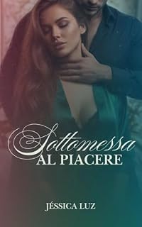 Livro Sottomessa al Piacere (Italian Edition)