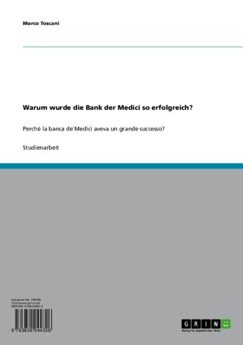 Amazon Com Warum Wurde Die Bank Der Medici So Erfolgreich