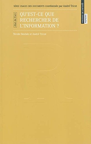 Qu'est-ce que rechercher l'information ?