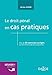 Le droit pénal en cas pratiques - Nouveauté: Plus de 40 exercices corrigés sur les notions clés du programme (French Edition) by