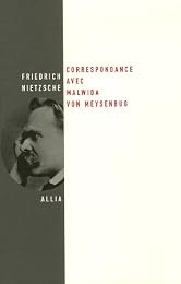 Correspondance avec Malwida von Meysenbug