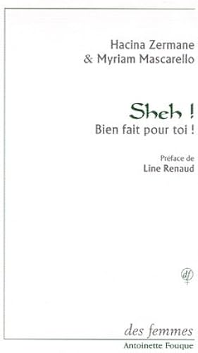 Download Sheh ! : Bien fait pour toi ! PDF