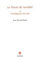 Le  pacte de lucidité ou L'intelligence du mal