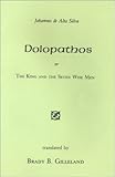 Johannes De Alta Silva, Dolopathos : Or, the King and the Seven Wise Men, , 0866980067