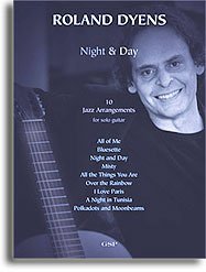 Roland Dyens - Night & Day - Guitar Transcriptions