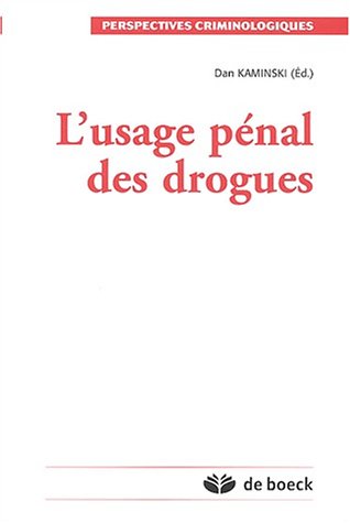 L' usage pénal des drogues