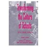 Transforming the Culture of Schools : Yup'ik Eskimo Examples, Lipka, Jerry and Mohatt, Gerald, 0805828206