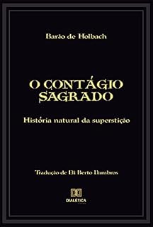 Livro O contágio sagrado: história natural da superstição