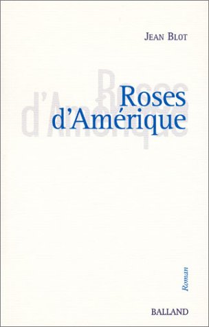 Roses d'Amérique