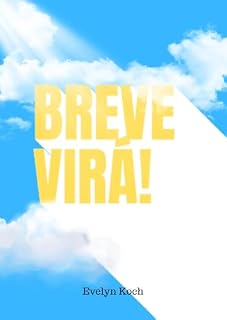 Livro Breve Virá: Nossa história fácil de entender (Teologia Brasileira)