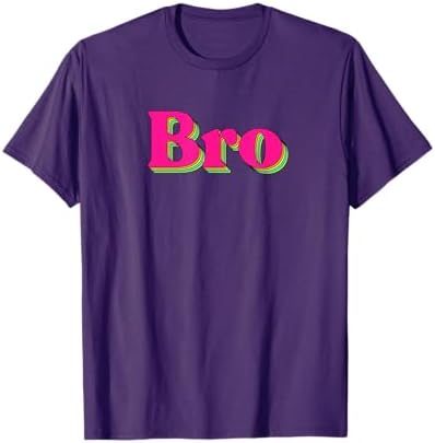 Amazon.com: Bro T-Shirt : Clothing, Shoes & Jewelry