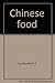 Chinese food by 