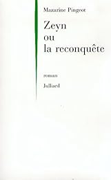 Zeyn ou La reconquête
