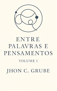 Livro Entre Palavras e Pensamentos - Volume I