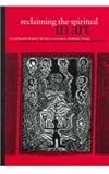 Reclaiming the Spiritual in Art : Contemporary Cross-Cultural Perspectives, , 079144161X