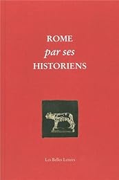 Rome par ses historiens