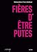 Fieres d'etre putes (French Edition) by 