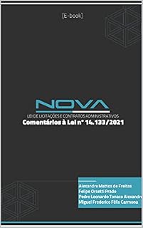 Livro Nova Lei de Licitações e Contratos Administrativos: Comentários à Lei n° 14.133/2021