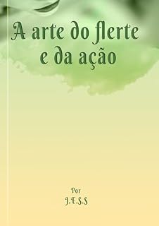 Livro A Arte do Flerte e da Ação