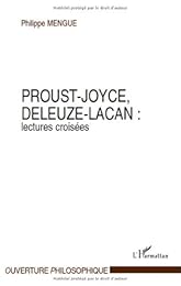 Proust-Joyce, Deleuze-Lacan