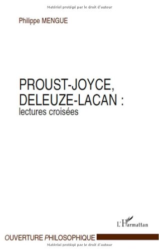 Proust-Joyce, Deleuze-Lacan