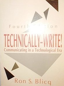 Technically-Write!: Communicating in a Technological Era