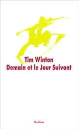 Demain et le jour suivant