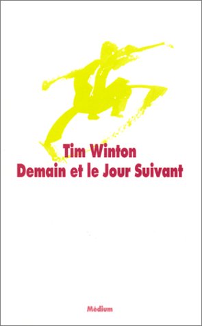 Demain et le jour suivant