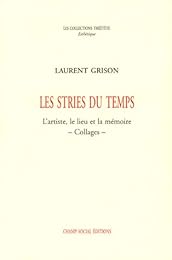 Les  stries du temps