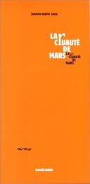 La  cruauté de mars