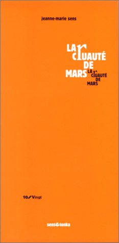 La  cruauté de mars
