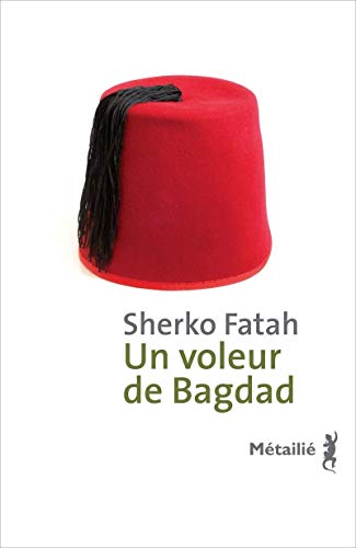 Un voleur de Bagdad by Sherko Fatah