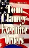 Paperback By Tom Clancy Executive Orders: Internatinal Edition (1st First Edition) [Paperback] Book