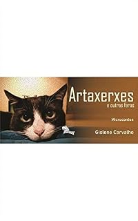 Livro Artaxerxes: e outras feras