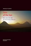 Sons of the Sun: Rise and Decline of the Fifth Dynasty by