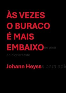 Livro Às vezes o buraco é mais embaixo