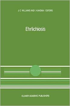 Ehrlichiosis: A vector-borne disease of animals and humans (Current Topics in Veterinary Medicine) Ehrlichiosis: A vector-borne disease of animals and humans (Current Topics in Veterinary Medicine)