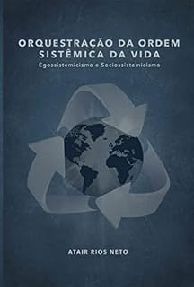 Livro Orquestração Da Ordem Sistêmica Da Vida