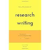 The Little Book of Research Writing