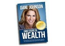 First Steps to Wealth: A Revolution to Increase Your Income, Improve Your Relationships and Expand Your Influence