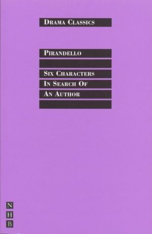 Six Characters in Search of an Author (NHB Drama Classics) Paperback – 1 Nov. 2002