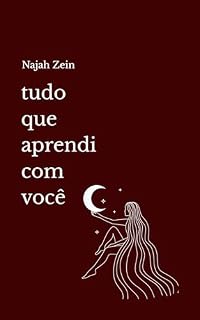 Livro Tudo Que Eu Aprendi Com Você