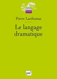 Le  langage dramatique