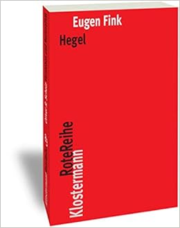 Hegel Phanomenologische Interpretation Der Phanomenologie Des Geistes Klostermann Rotereihe Band 45 Amazon De Fink Eugen Bucher