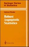 Robust Asymptotic Statistics, Rieder, Helmut, 0387942629