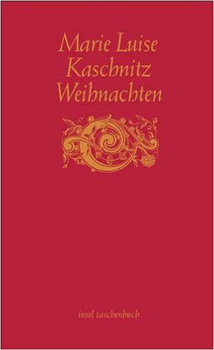 Weihnachten Gedichte Und Geschichten Von Der Heiligen Nacht Und Vom Winter Insel Taschenbuch Amazon De Kaschnitz Marie Luise Schnebel Kaschnitz Iris Schneider Wolfgang Bucher