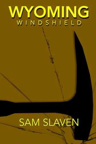 Wyoming Windshield: The Third Adventure in Geology (The Adventure in Geology Series, Band 3)