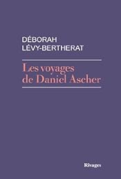 Les  voyages de Daniel Ascher