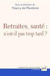 Retraites, santé