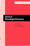 Issues in Phonological Structure : Papers from the International Workshop on Phonological Structure, University of Durham, September, 1994, , 1556199740